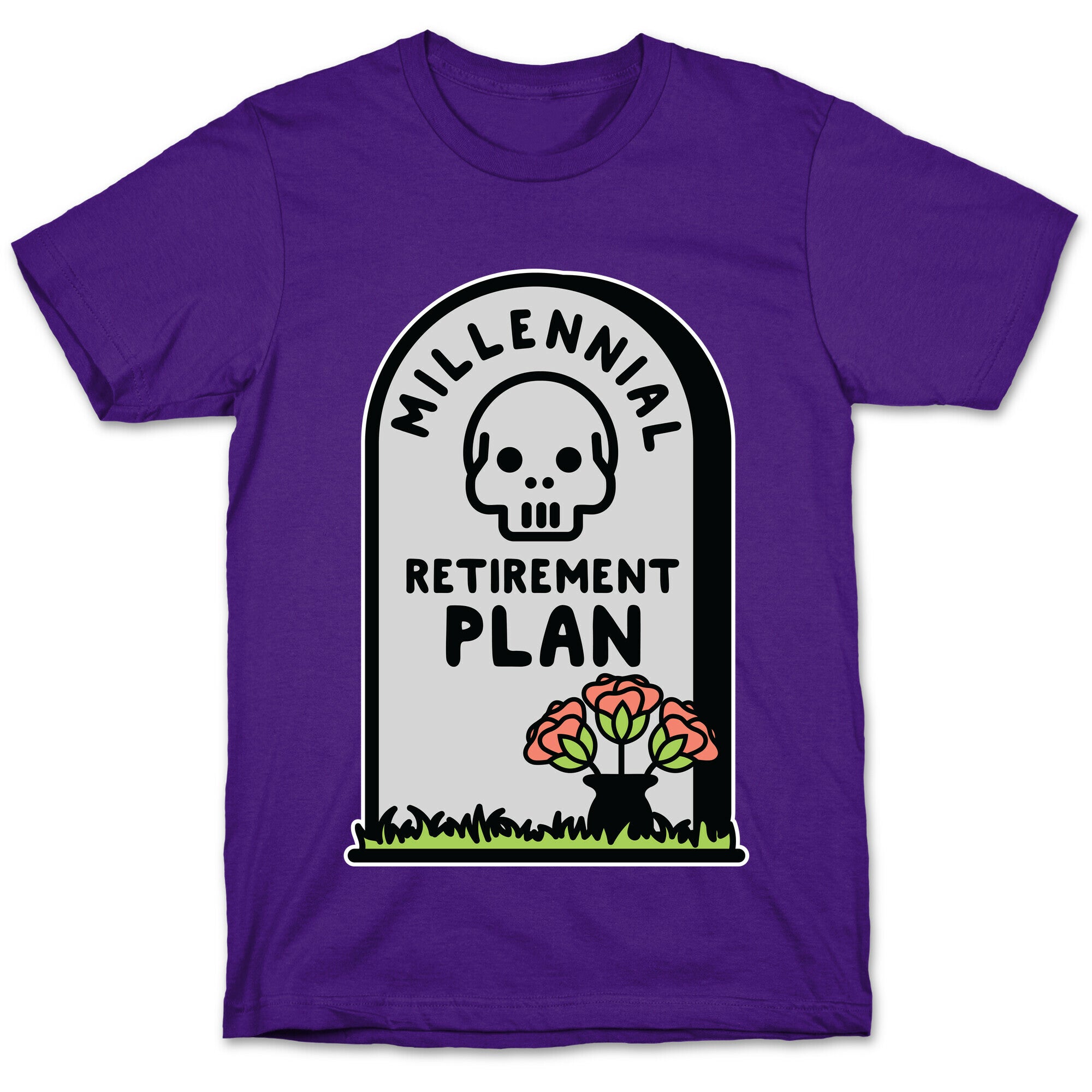 Millennial Retirement Plan T-Shirt